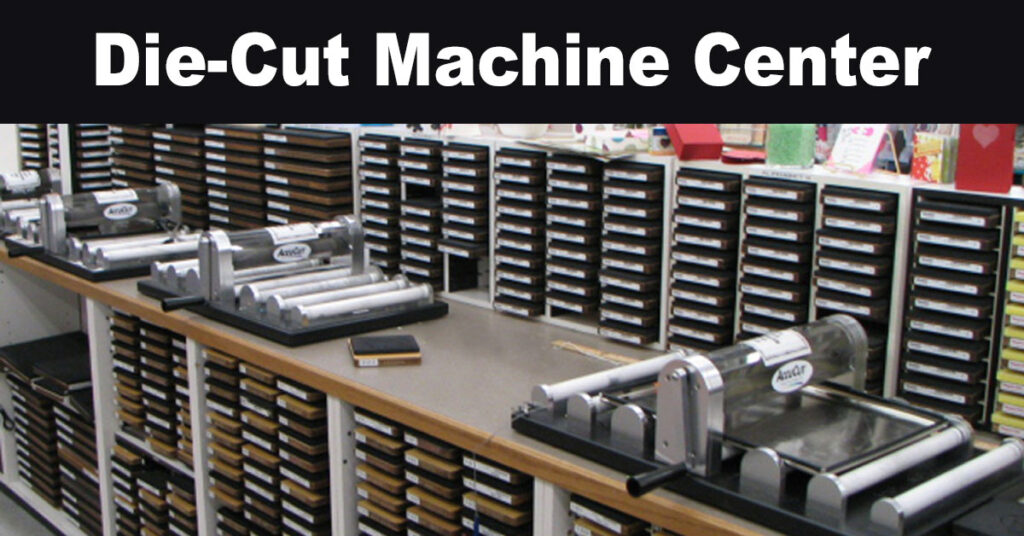 Die Cut Machine Center