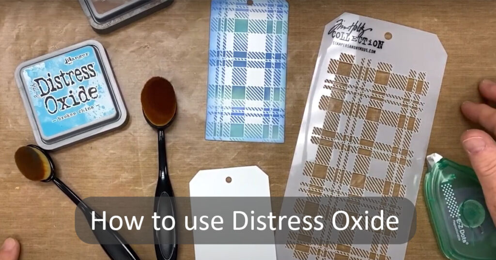 How to use Distress Oxide Inks with Stencil