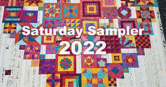 Saturday Sampler 2022 quilt club