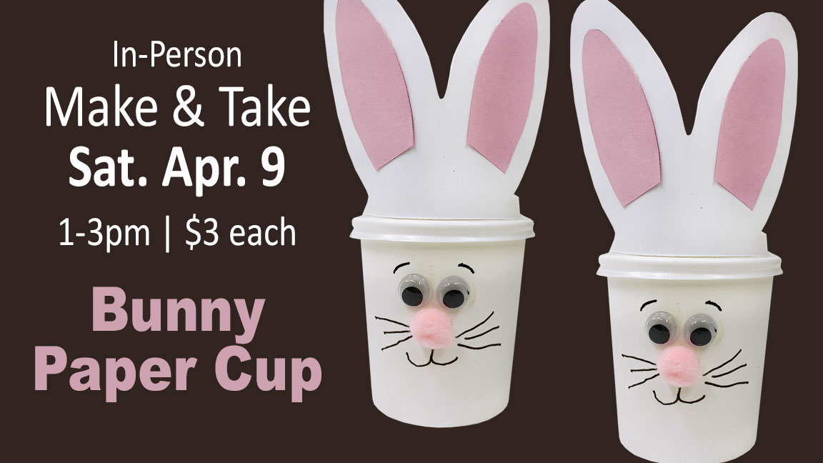 Bunny Cup Make & Take
