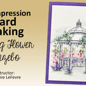 Art Impression Card Making Gazebo