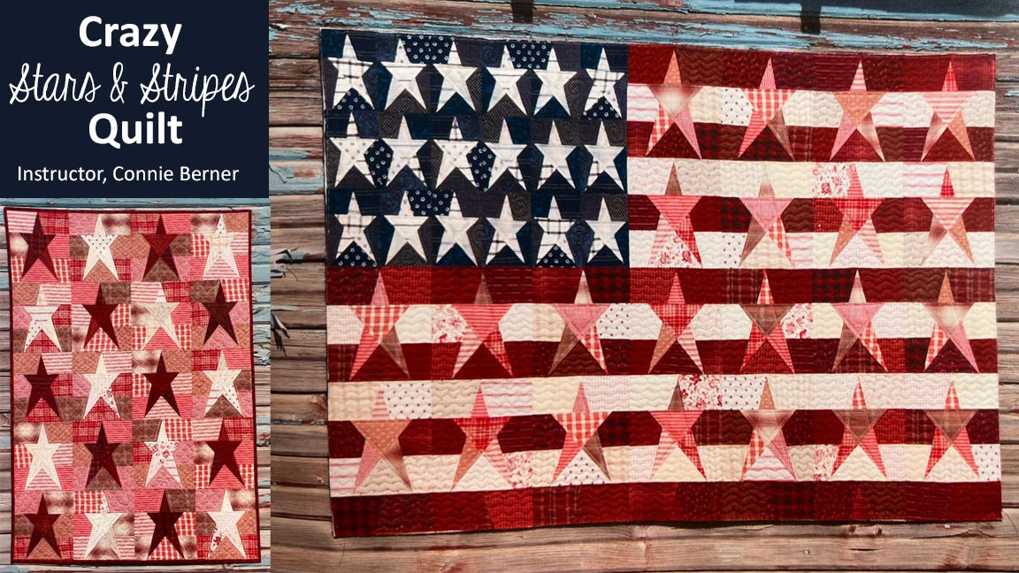 Crazy Stars and Stripes Quilt Class