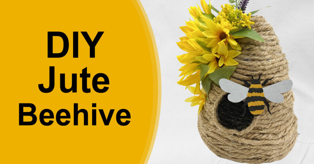 DIY Jute Beehive