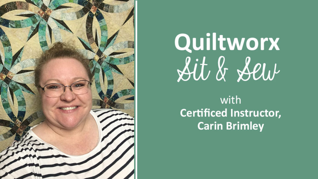Quiltworx Sit & Sew with Carin