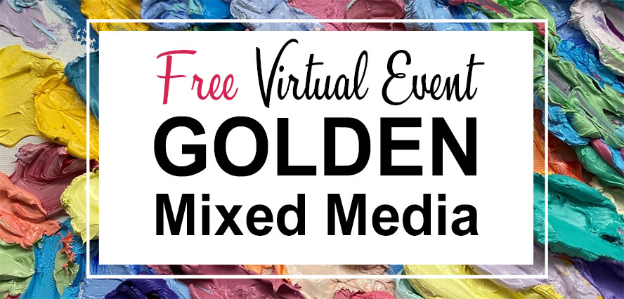 Golden Mixed Media Virtual Event