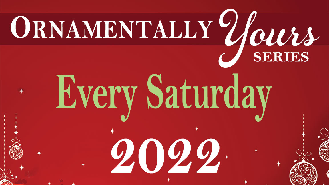 Ornamentally Yours 2022