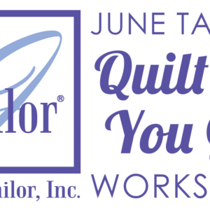 June Taylor Quilt class