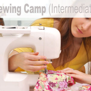 Sewing Camp for Intermediate