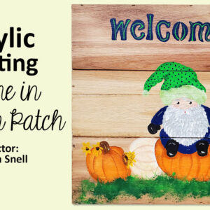 Acrylic Painting Class - Gnome & Pumpkins