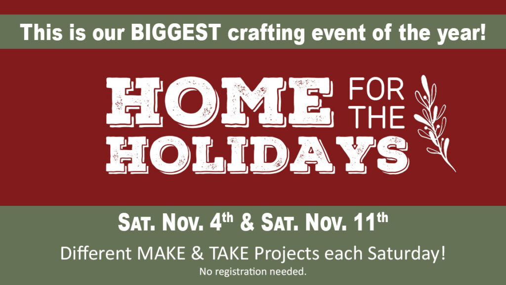 Home for the Holidays crafting event at Ben Franklin