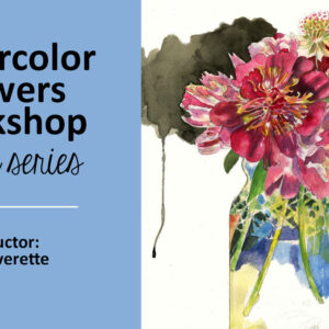 Watercolor Flowers Workshop