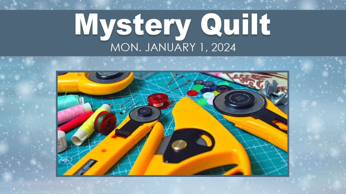 Mystery Quilt Class