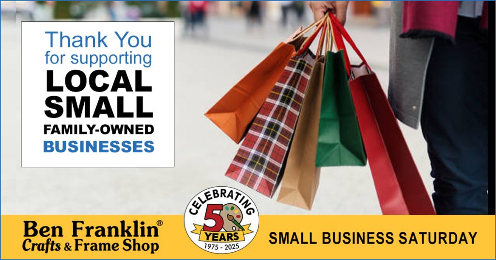 Small Business Saturday - Shop Small, Shop Local!