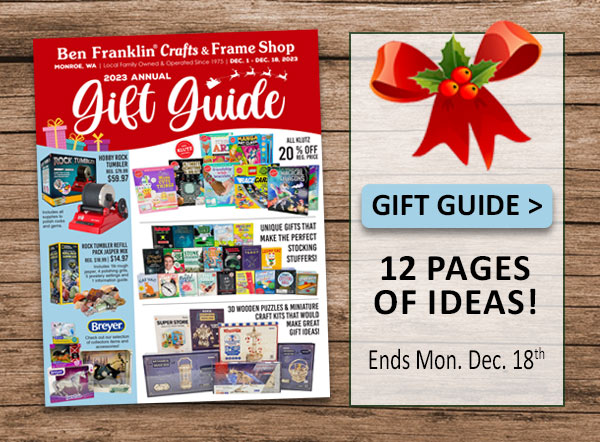 Gift Guide 2023 - Ben Franklin Crafts and Frame Shop, Monroe store