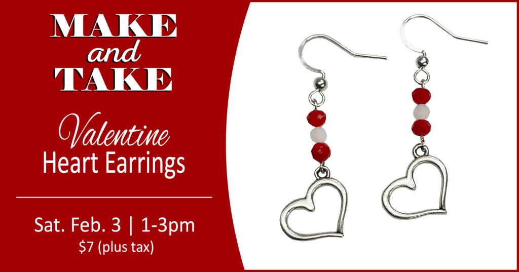 Make & Take Valentine Heart Earrings