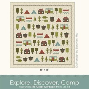 Explore, Discover, Camp Quilt Pattern featuring THE GREAT OUTDOORS fabric by Stacy lest Hsu for Moda Fabrics