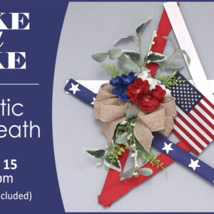 Make and Take: Patriotic 18" Star Wreath