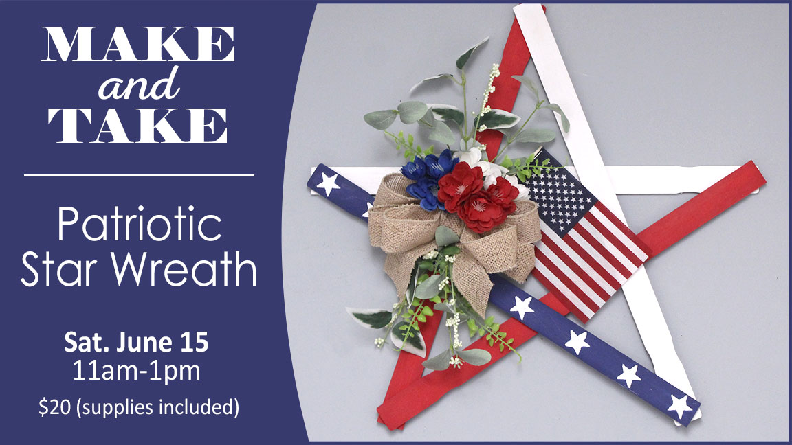 Make and Take: Patriotic 18" Star Wreath