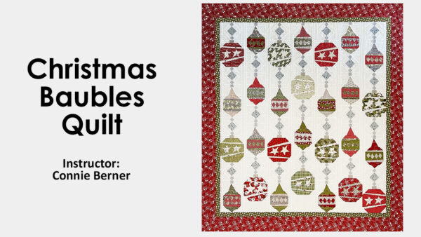 Sewing Class: Christmas Baubles Quilt