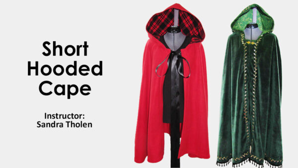 Sewing Class: Short Hooded Cape