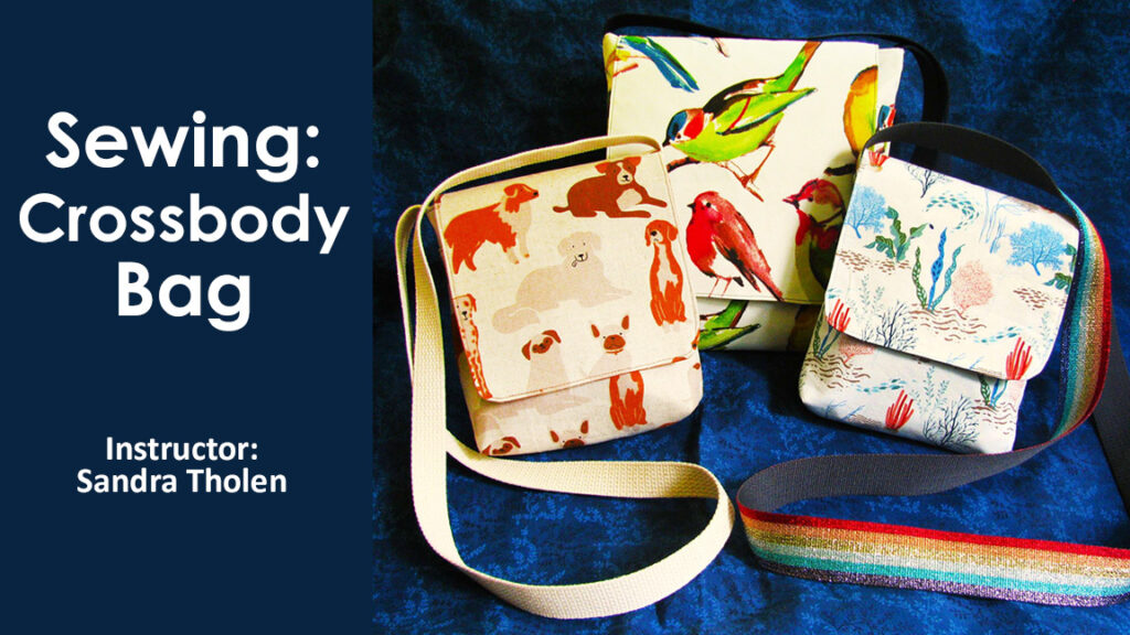 Sewing: Crossbody Bag
