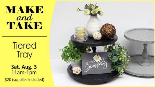 Make & Take Event: Tiered Tray