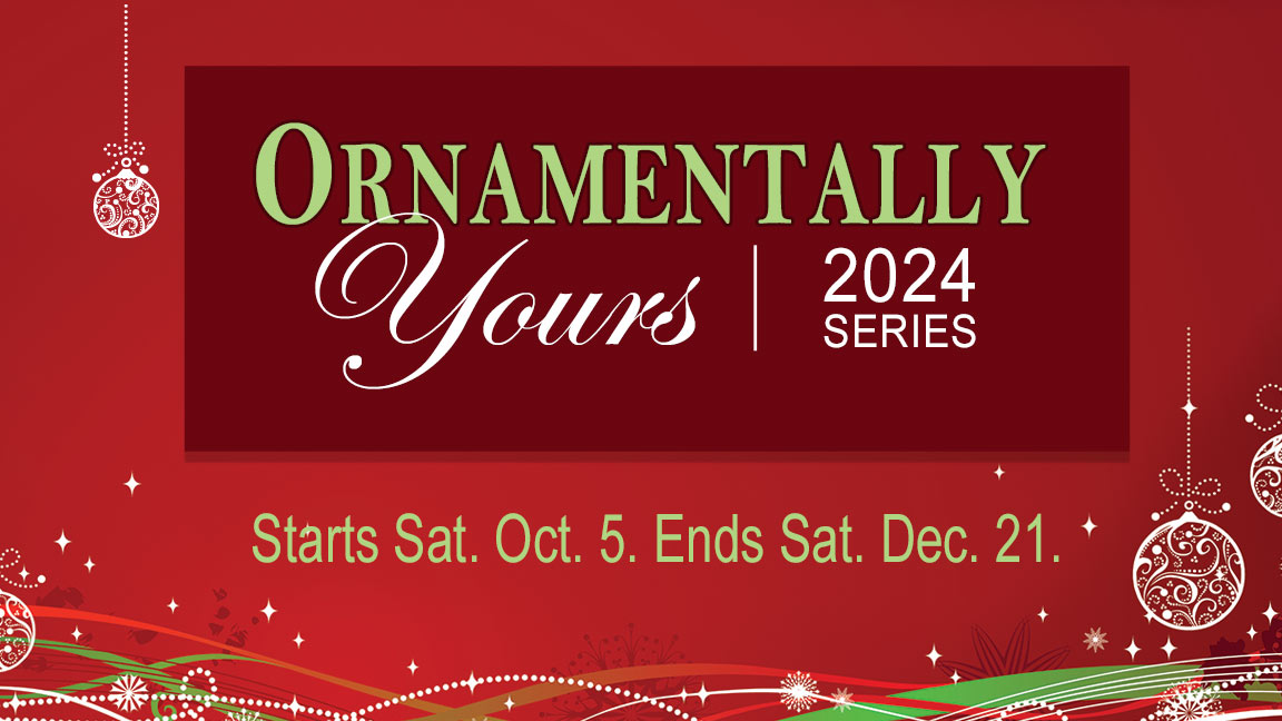 Ornamentally Yours Series 2024. Ornament kits to-go.