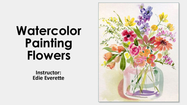 Watercolor Painting Class - Flowers