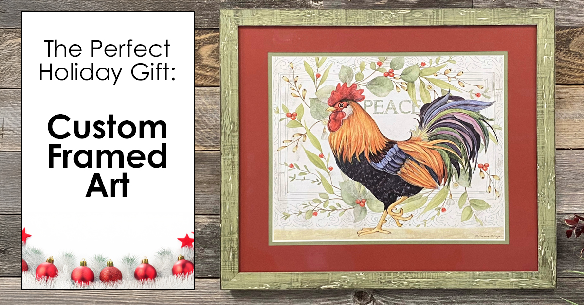 The perfect holiday gift: Custom Frame Art - Ben Franklin Frame Shop
