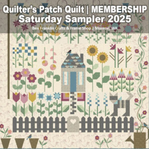 Quilter's Patch Quilt - Saturday Sampler 2025