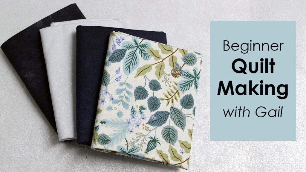 Beginner Quilt Making Class