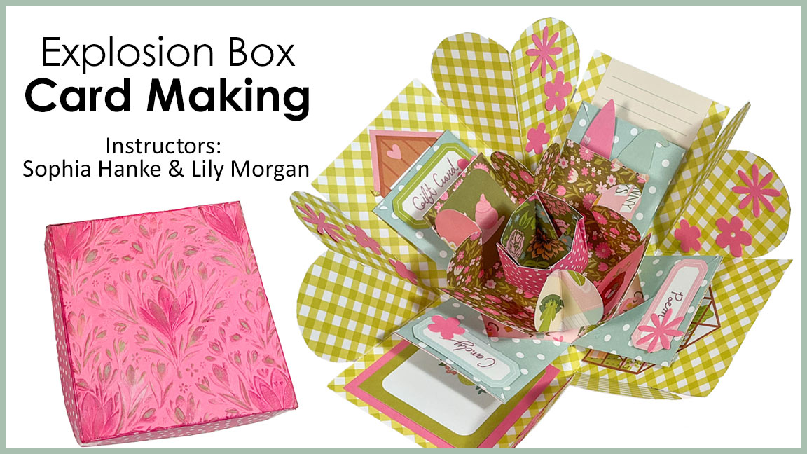 Explosion Box Card Making Class
