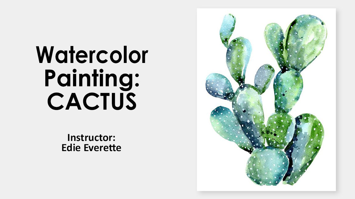 Watercolor Painting Class: Cactus