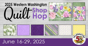 Western Washington Quilt Shop Hop 2025