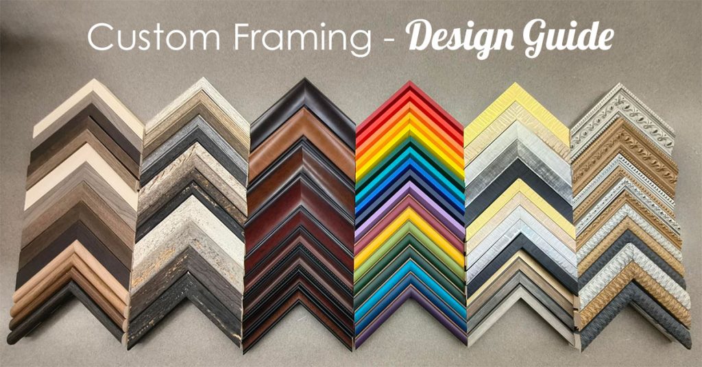 Custom Framing: Design Guide