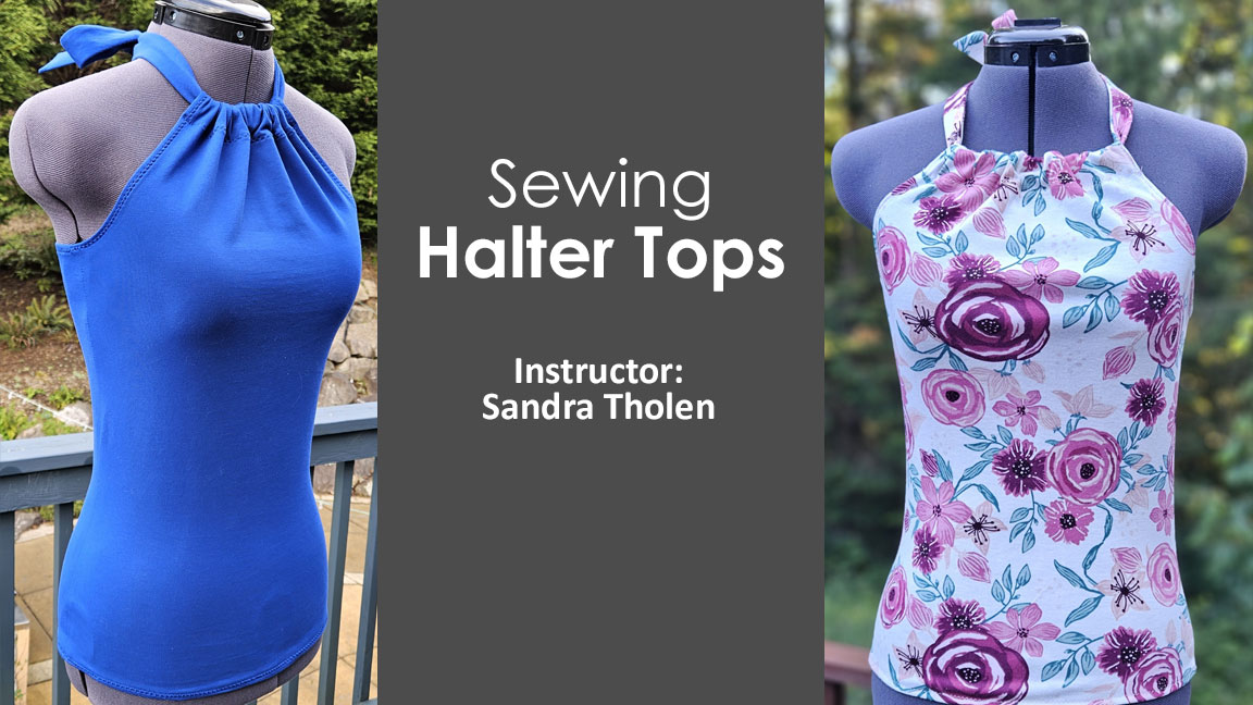 Sewing Class: Halter Tops