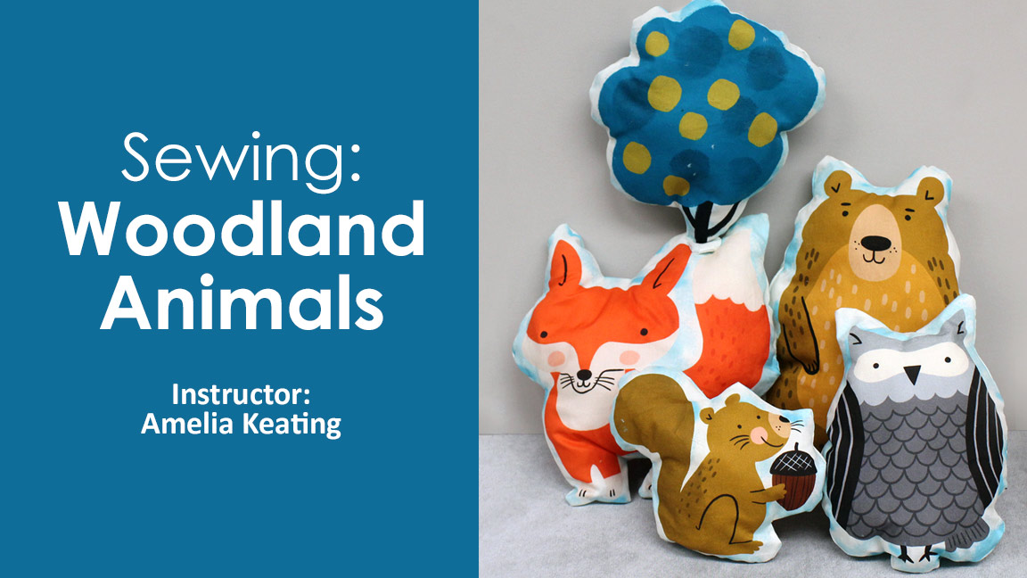 Sewing Class: Woodland Animals